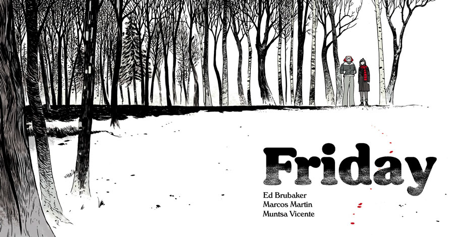 What Are You Reading? ‘Friday,’ Wonder Woman, Captain Marvel and more