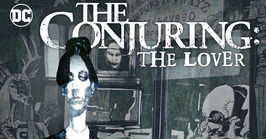 ‘The Conjuring: The Lover’ headlines a new horror imprint from DC
