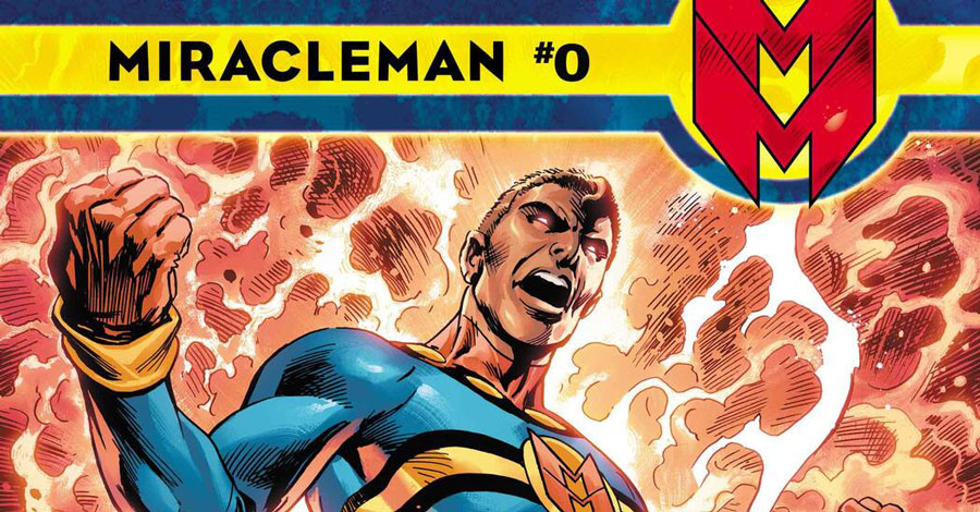 Gaiman, Buckingham, Aaron, Carey + more will contribute to ‘Miracleman’ #0